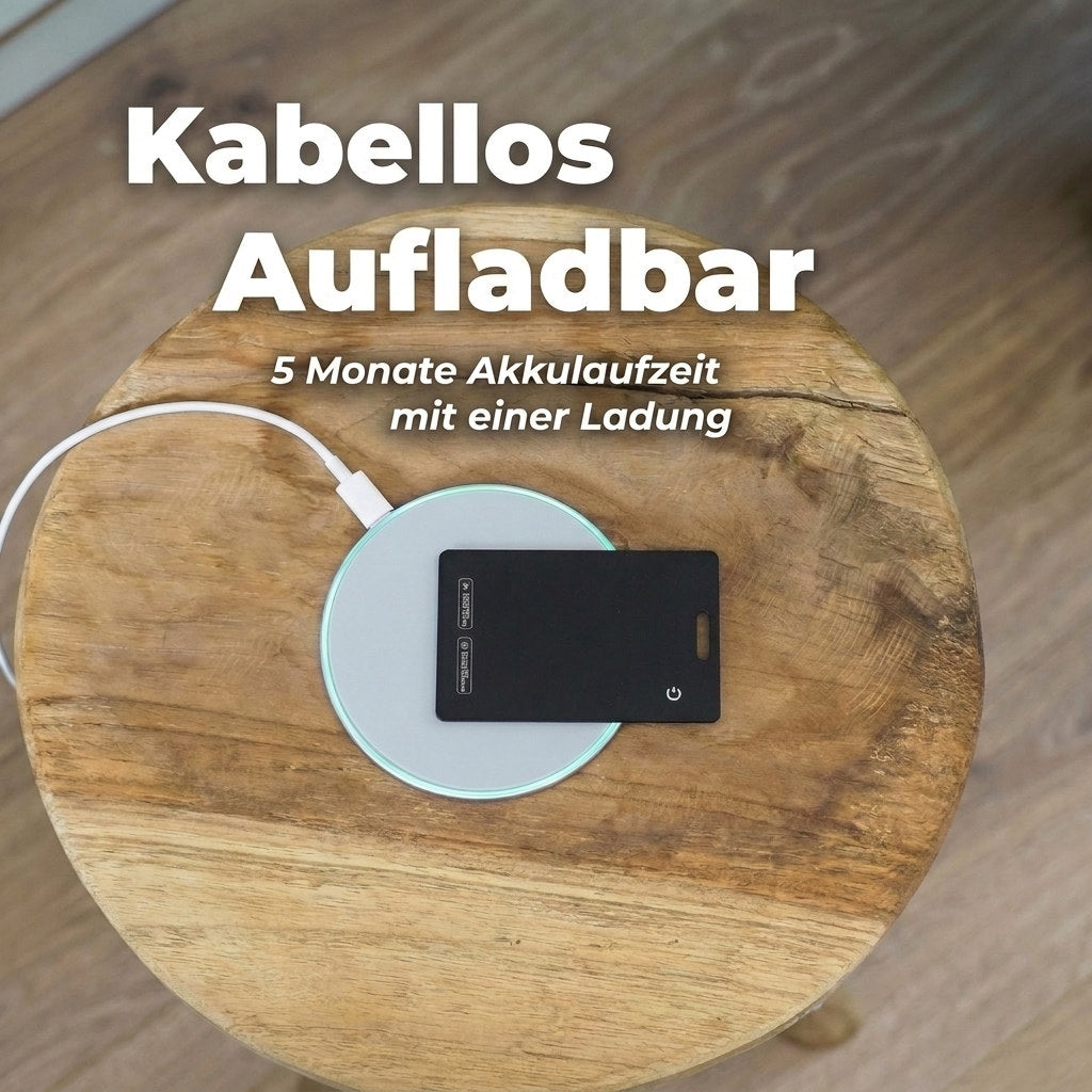 Kabellos aufladbar, bis zu 5 Monate Akkulaufzeit